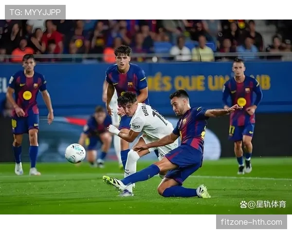 巴萨防线稳定性仍存隐患，本赛季关键战表现或受影响